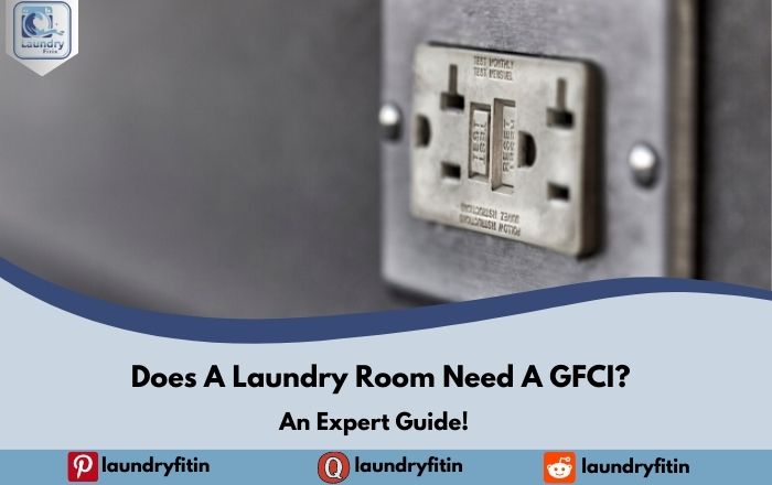 Does A Laundry Room Need A GFCI?