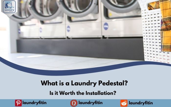 What is a Laundry Pedestal?