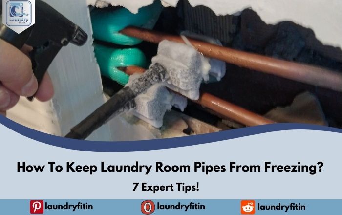 How To Keep Laundry Room Pipes From Freezing?