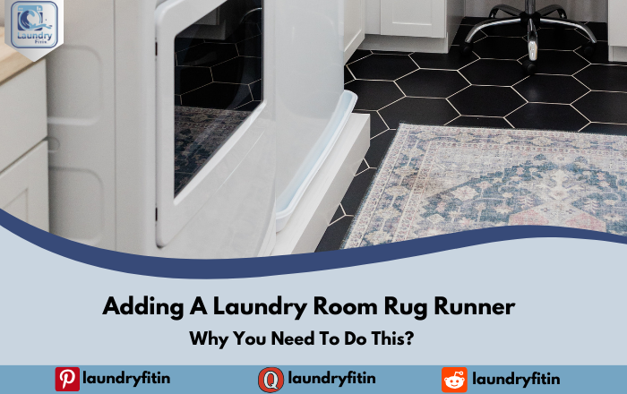 Adding A Laundry Room Rug Runner