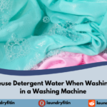 How to Reuse Detergent Water When Washing Clothes in a Washing Machine