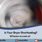 Is Your Dryer Overheating?